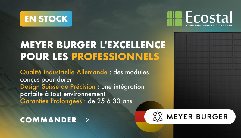 Meyer Burger rejoint l'offre Ecostal : l'excellence photovoltaïque au rendez-vous !